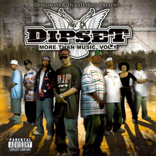 Dipset: More Than Music, Volume 1 — The Diplomats