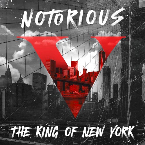 Notorious V: The King of New York — The Notorious B.I.G.