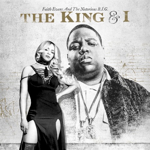 The King & I — The Notorious B.I.G.
