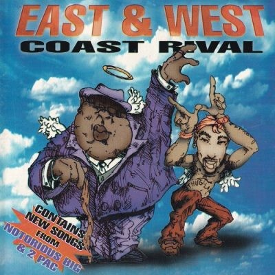East & West Coast Rival — The Notorious B.I.G.