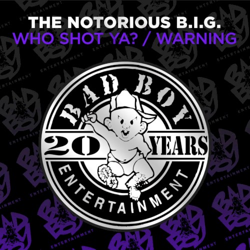 Who Shot Ya? / Warning — The Notorious B.I.G.