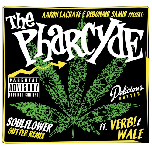 Soul Flower (Aaron Lacrate & Debonair Samir Present: Remixes) — The Pharcyde