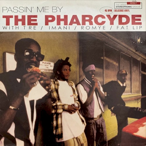 Passin’ Me By — The Pharcyde