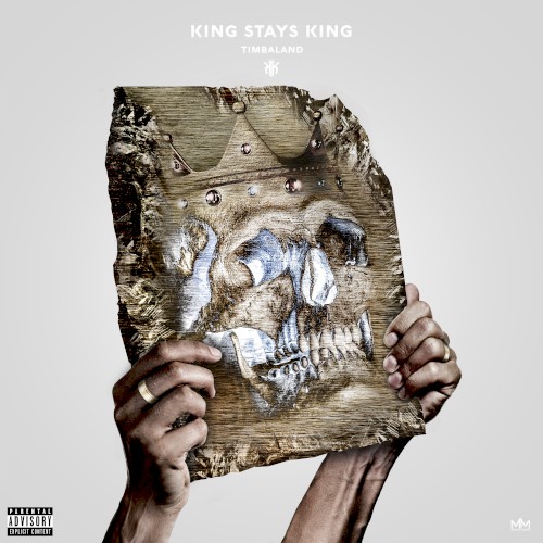 King Stays King — Timbaland