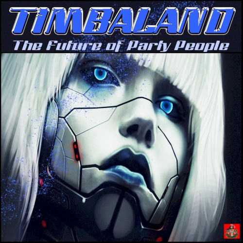 The Future Of Party People — Timbaland