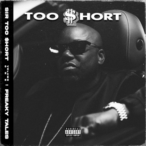 SIR TOO $HORT, VOL. 1 (FREAKY TALES) — Too $hort