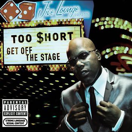 Get Off the Stage — Too $hort