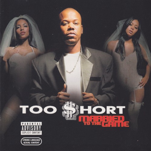 Married to the Game — Too $hort