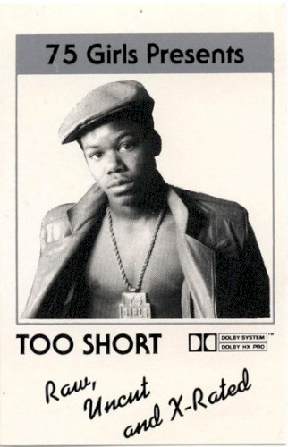 Raw, Uncut and X-Rated — Too $hort