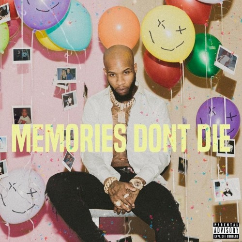 Memories Don’t Die — Tory Lanez