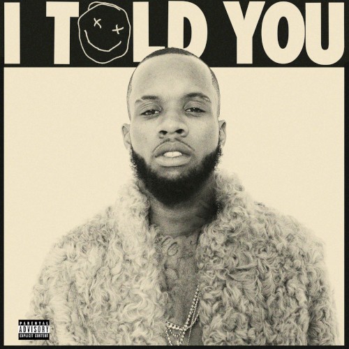 I Told You — Tory Lanez