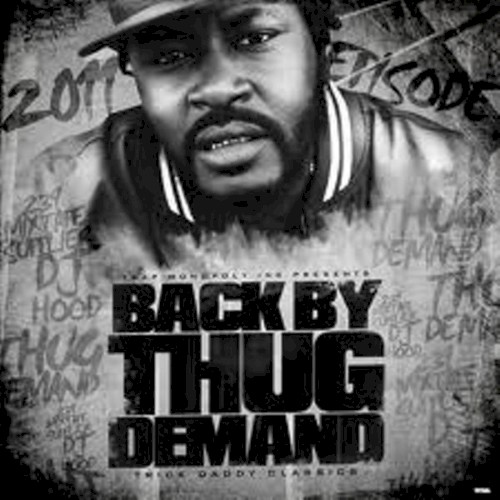 Back by Thug Demand (The Mixed Tape) — Trick Daddy