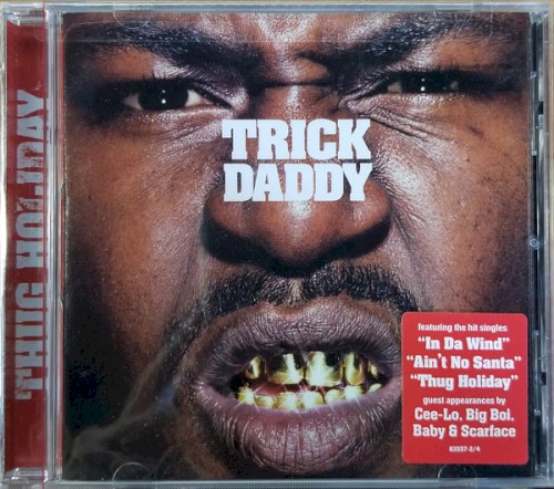 Thug Holiday — Trick Daddy