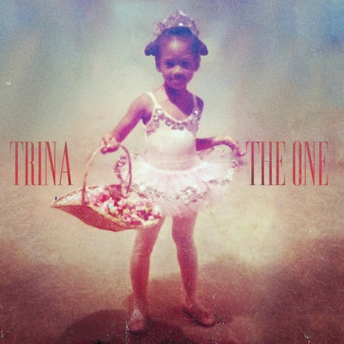 The One — Trina