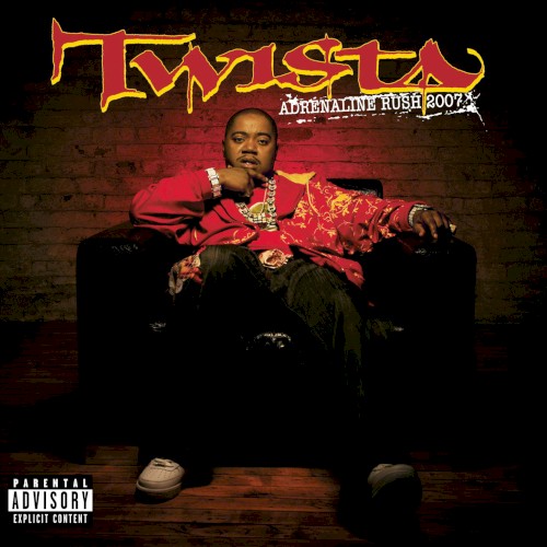 Adrenaline Rush 2007 — Twista