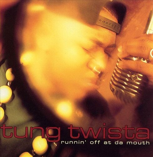 Runnin’ Off at da Mouth — Twista