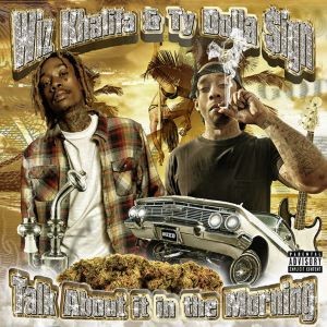 Talk About It In The Morning EP — Wiz Khalifa