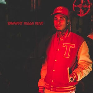 Rawwest Nigga Alive — Tyga