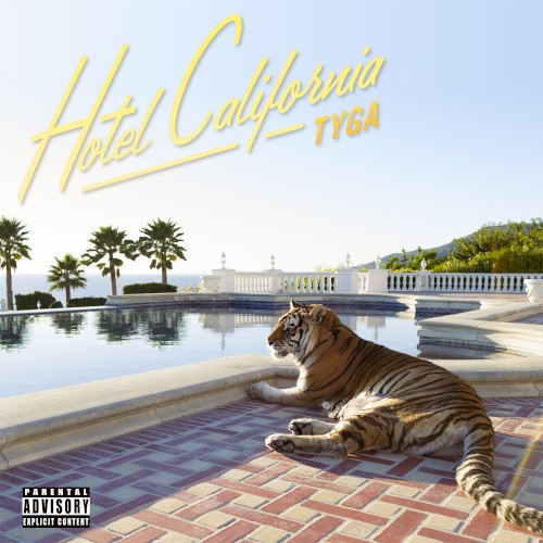 Hotel California — Tyga