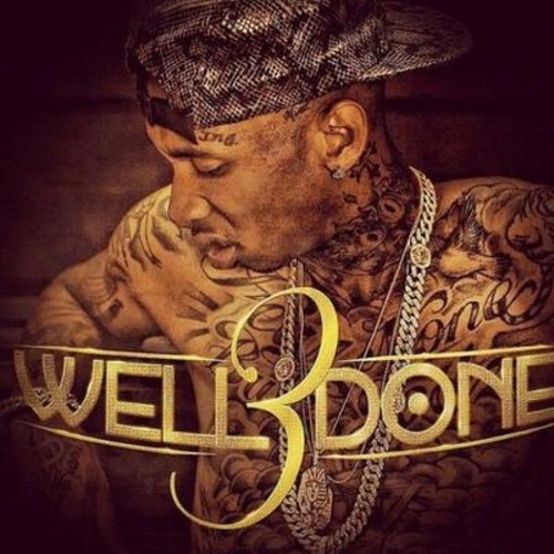 Well Done 3 — Tyga