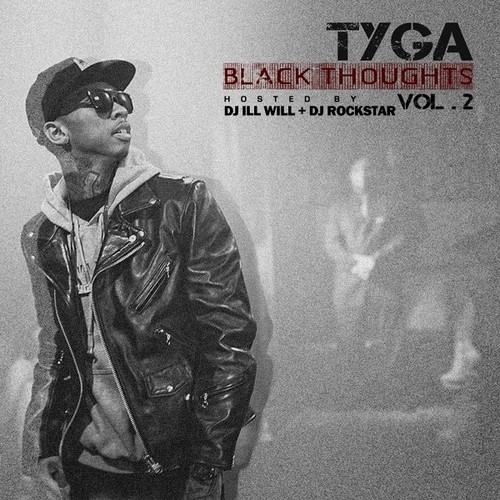 Black Thoughts, Volume 2 — Tyga