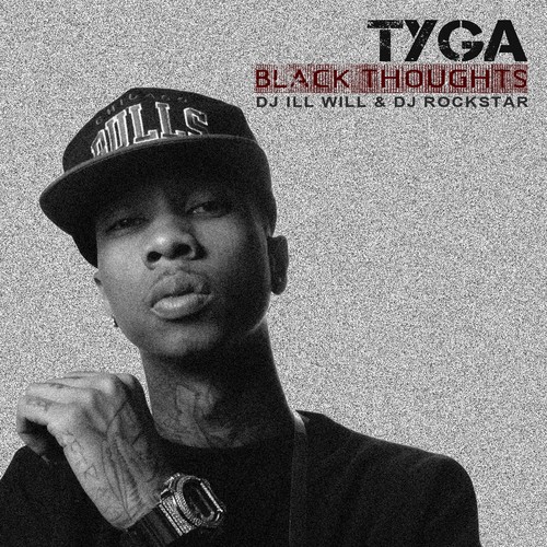 Black Thoughts — Tyga
