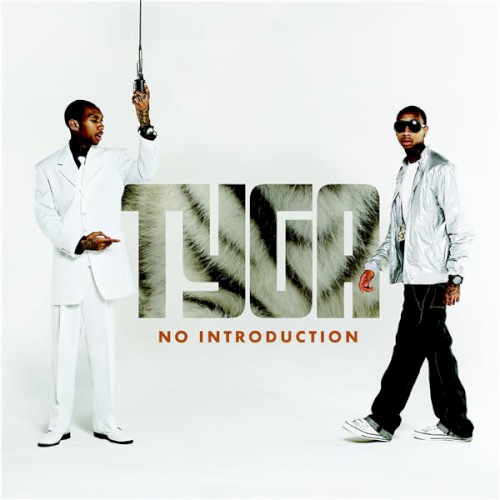 No Introduction — Tyga