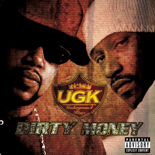 Dirty Money — UGK