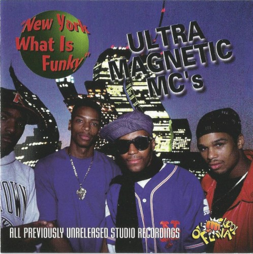 New York What Is Funky — Ultramagnetic MCs