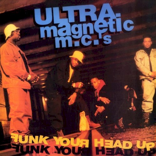 Funk Your Head Up — Ultramagnetic MCs