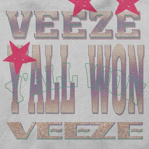 Y'all Won — Veeze