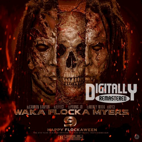 Waka Flocka Myers 9 — Waka Flocka Flame
