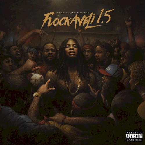 Flockaveli 1.5 — Waka Flocka Flame