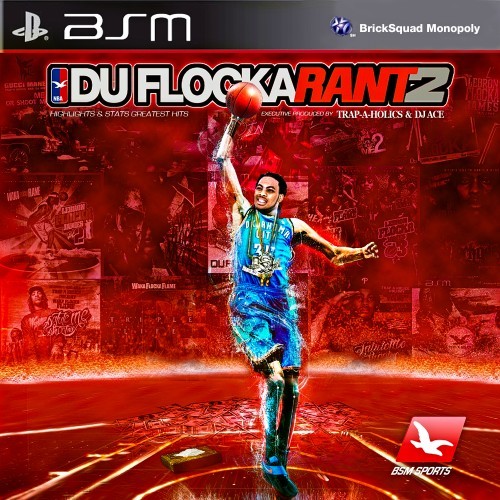 DuFlocka Rant 2 — Waka Flocka Flame