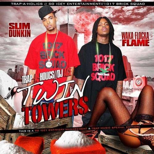 Twin Towers — Waka Flocka Flame