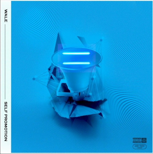 Self Promotion — Wale