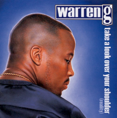 Take a Look Over Your Shoulder (Reality) — Warren G