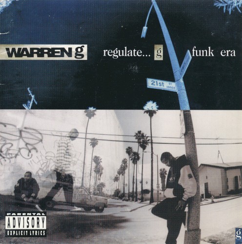 Regulate… G Funk Era — Warren G