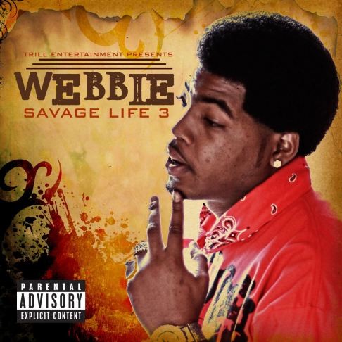 Savage Life 3 — Webbie