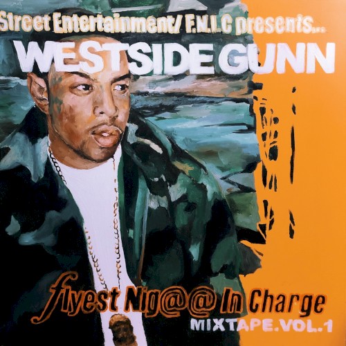 Flyest Nigga In Charge, Vol. 1 — Westside Gunn