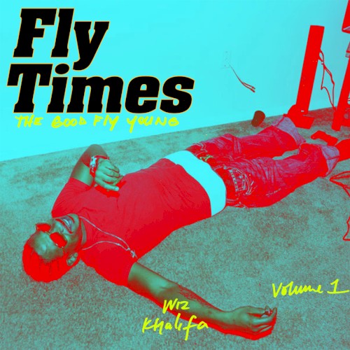 Fly Times, Volume 1: The Good Fly Young — Wiz Khalifa