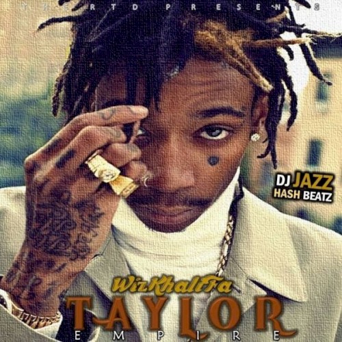 Taylor Empire — Wiz Khalifa
