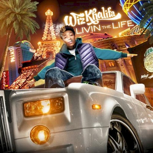 Livin the Life — Wiz Khalifa