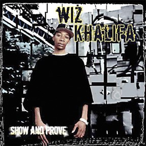 Show and Prove — Wiz Khalifa