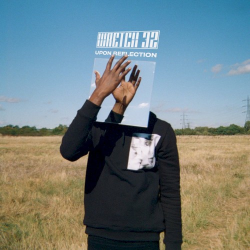 Upon Reflection — Wretch 32