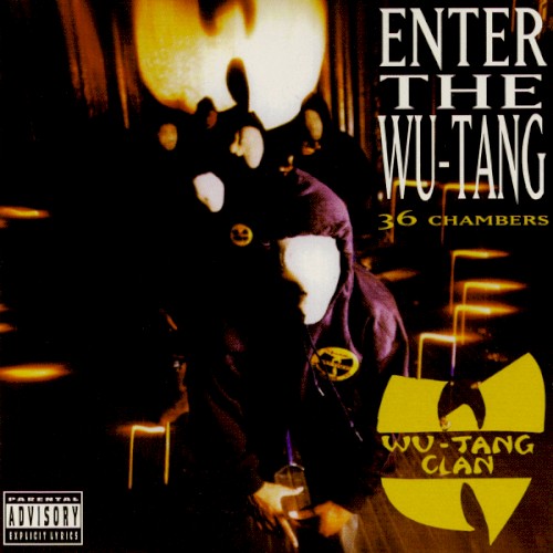 Enter the Wu-Tang (36 Chambers) — Wu-Tang Clan