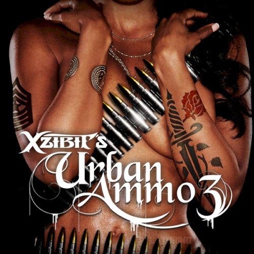 Urban Ammo 3 — Xzibit