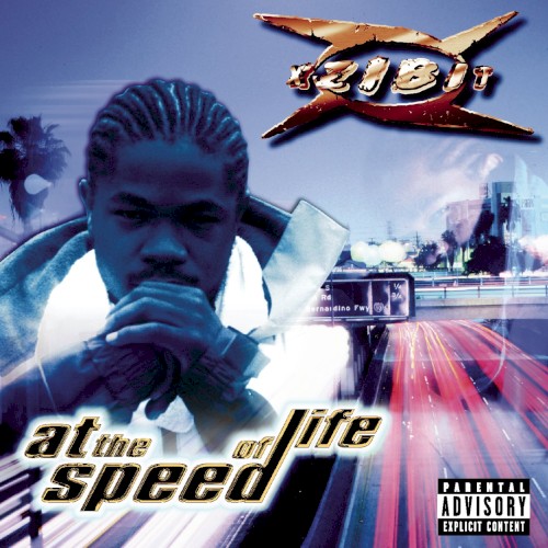 At the Speed of Life — Xzibit