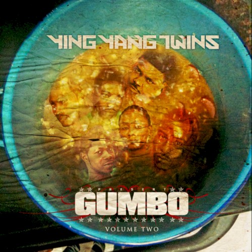Gumbo Vol. 2 — Ying Yang Twins
