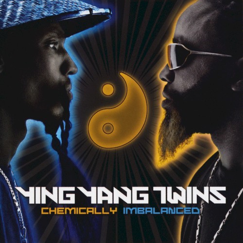 Chemically Imbalanced — Ying Yang Twins